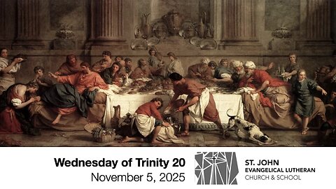 Wednesday of Trinity 20 — November 5, 2025