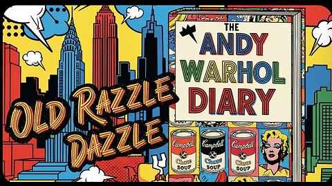 The Andy Warhol Diary and The Ol' Razzle Dazzle - December 7, 1976