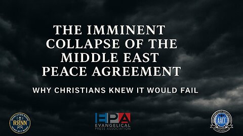 The Imminent Collapse of the Middle East Peace Agreement