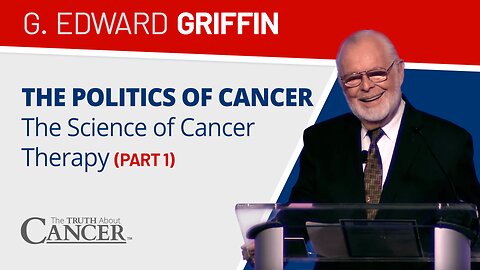 The Politics of Cancer – The Science of Cancer Therapy – Part 1