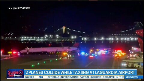 2 planes collide while taxiing at LaGuardia Airport 