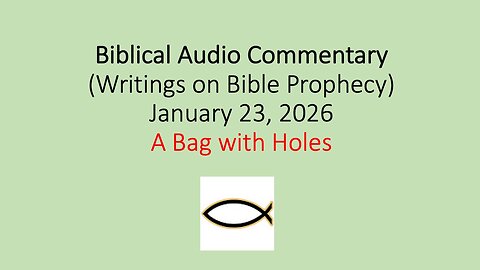 Biblical Audio Commentary – A Bag with Holes