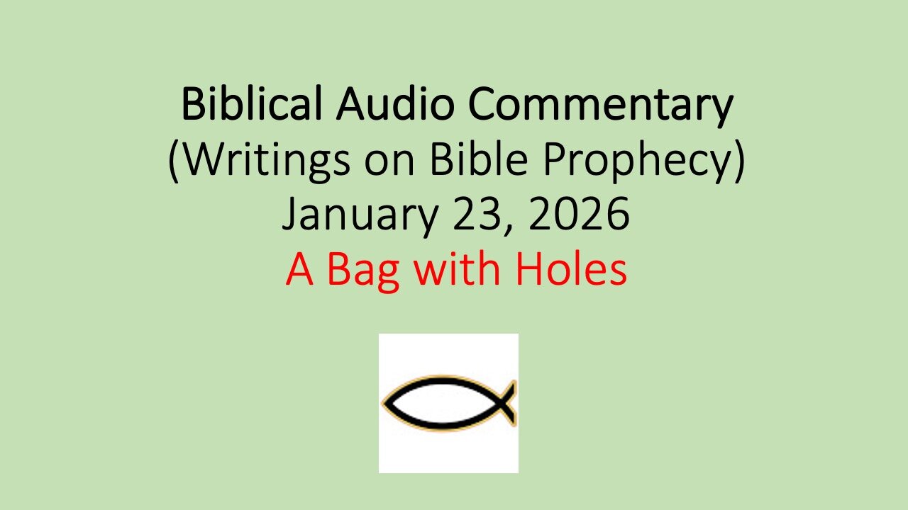 Biblical Audio Commentary – A Bag with Holes