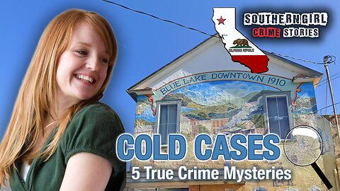 5 California Cold Cases Still Unsolved in 2025 #474