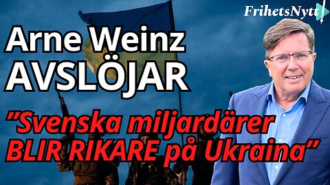Vem tjänar egentligen på kriget i Ukraina? Sanningen du inte får höra! - Arne Weinz