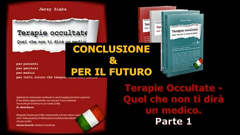 Terapie occultate Libro 1 puntata 41 Conclusione & Per il futuro