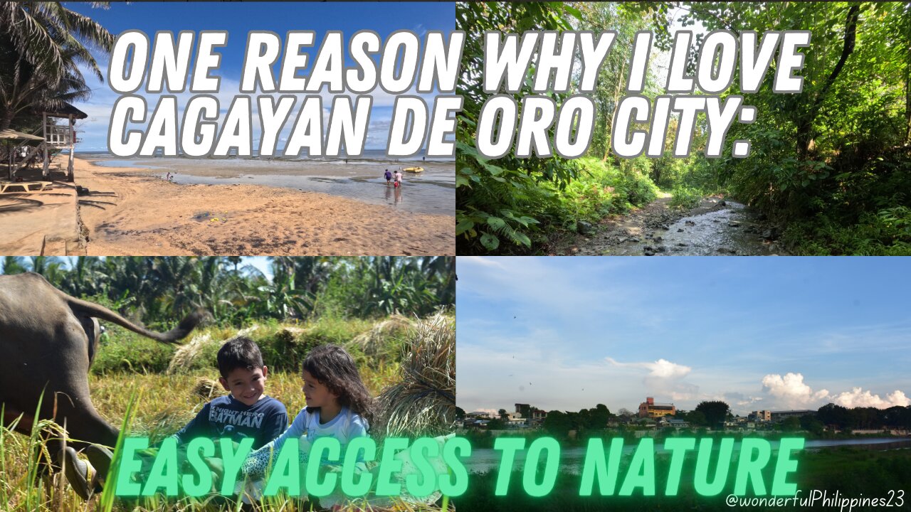 Why I Love Cagayan de Oro: Easy Access to Nature