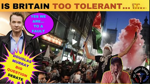 Douglas Murray Drops Massive TRUTH BOMB On Audience - Britain Is A Very TOLERANT Nation