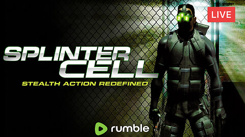 THE ULTIMATE STEALTH GAME :: Tom Clancy's Splinter Cell (2002) :: FIRST TIME PLAYING {18+}