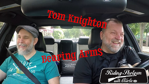 RSWC #242, Tom Knighton, Bearing Arms, Writer