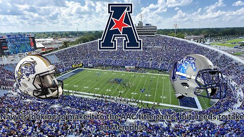 Navy has to head to the Liberty Bowl to face Memphis Thursday to get to the AAC title game