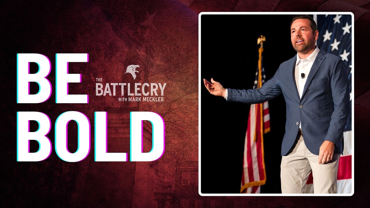Be Bold | The BattleCry