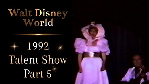 1992 - Walt Disney World Talent Show - Part 5