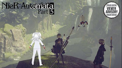 [NieR: Automata - Part 5] Lost Memories, Found Fugitives