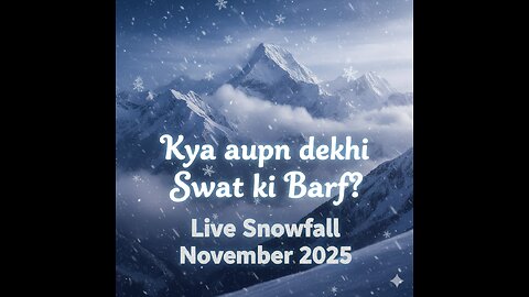Swat Snowfall Live | Pehli Barf November 2025