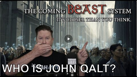 MONKEY WERX- SITREP. THE COMING BEAST SYSTEM. WHO IS JOHN QALT?