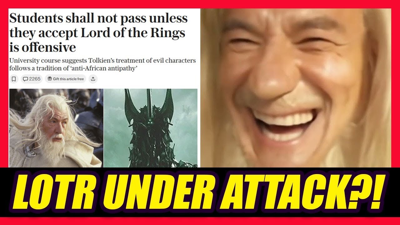 Lord of the Rings is RACIST Again According to UK College Course... | Clownfish TV
