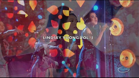 The Best of Lindsey Vuong & Friends Vol. 3 - "China Girl" (Music/Musical)