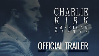 Charlie Kirk: American Martyr | OFFICIAL TRAILER