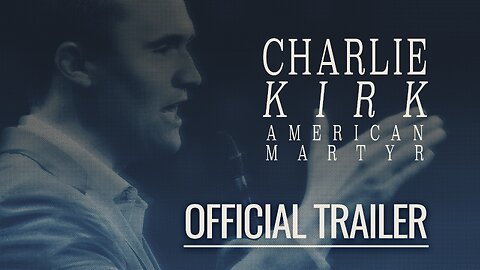 Charlie Kirk: American Martyr | OFFICIAL TRAILER