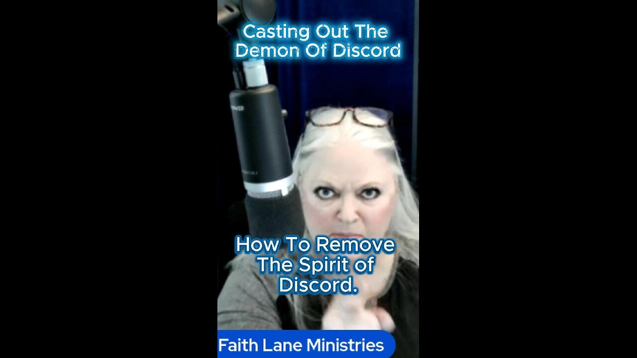Casting Out The Demon Of Discord - Removing the Spirit of Discord in Your Life and Family