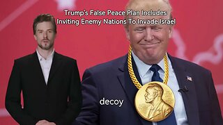 Trump's False Peace Plan Invites Enemy Nations to Invade Israel