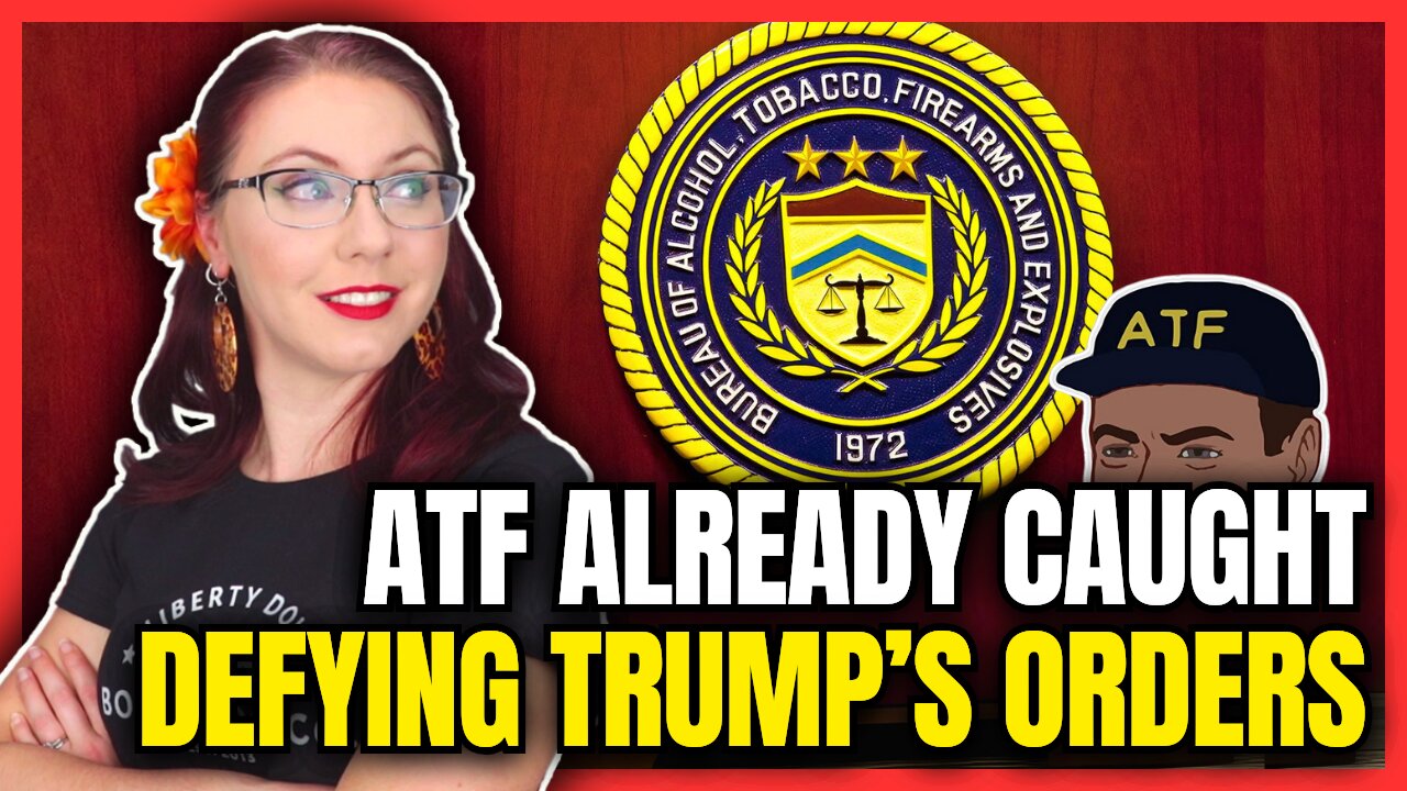 ATF Caught Defying Trump's Orders