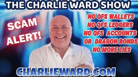 🚨 NO QFS WALLETS. NO QFS ACCOUNTS, NO QFS LEDGERS NO DRAGON BONDS. NO MORE LIES WITH CHARLIE WARD