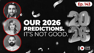 "K*LL OR BE K*LLED": Why 2026 will be a year of intense conflict | Ep. 143