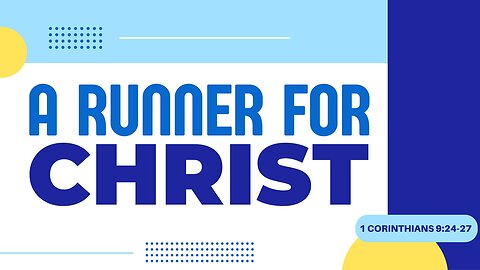 A Runner For Christ