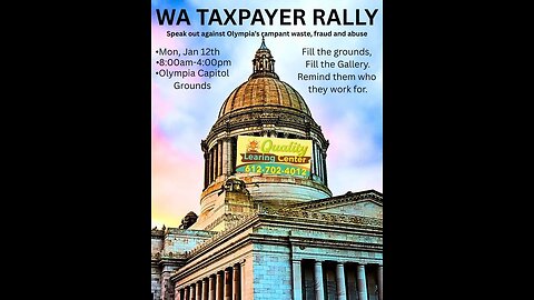 WA Taxpayer Rally | WA State Capitol January 12th, 2026