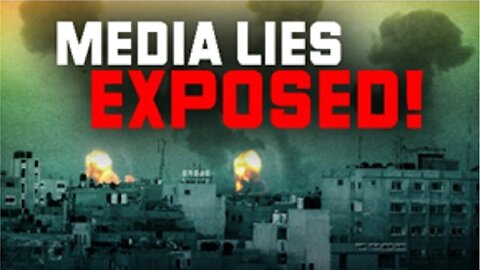 EXPOSED! Mainstream Media Lies About Israel