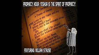 PROPHECY HOUR: YESHUA IS THE SPIRIT OF PROPHECY! (Live)