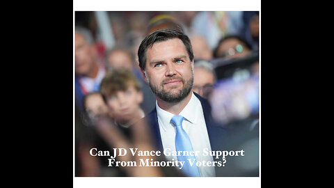 Can JD Vance Garner Support From Minority Voters in 2028?