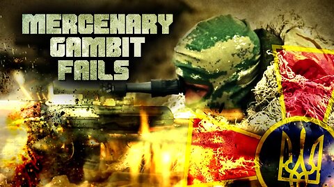 Short-Term Fix, Long-Term Crisis: Ukraine’s Mercenary Gambit Fails To Stem The Tide