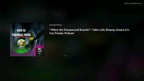 "When the Paranormal Knocks: Tales with Tommy, from Let's Get Freaky Podcast"