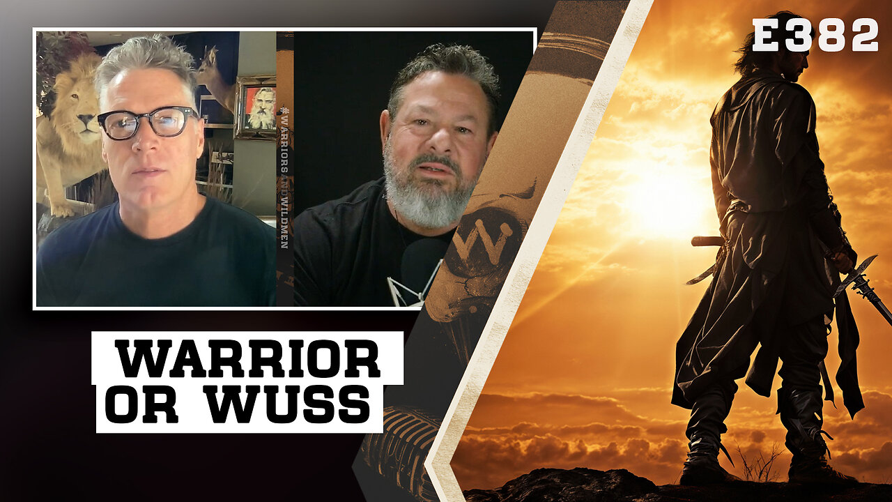 E382: The 2025 Warrior or Wuss Test: Part One