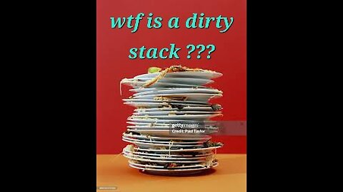 The dirty stack