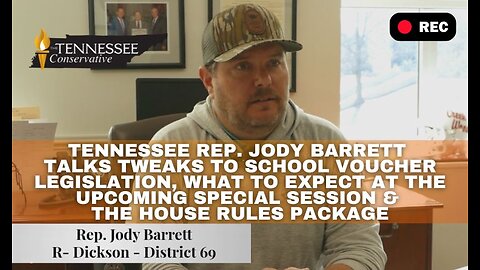 Tennessee Rep. Jody Barrett Talks Tweaks to School Voucher Legislation, the Special Session & More!