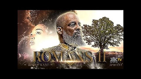 #IUIC SABBATH AFTERNOON CLASS Romans 11