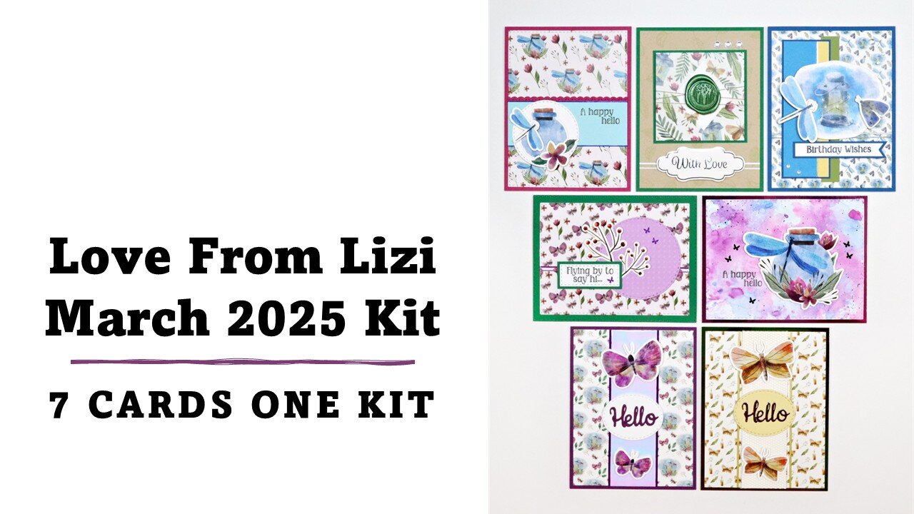 Love From Lizi | March 2025 Kit | 7 Cards 1 Kit