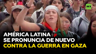 América Latina alza de nuevo la voz contra la guerra en la Franja de Gaza a dos años de su inicio