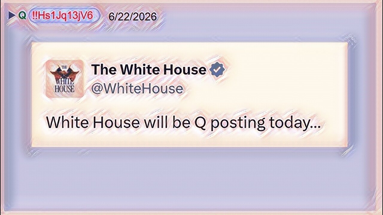 The White House and Q - June 22, 2026