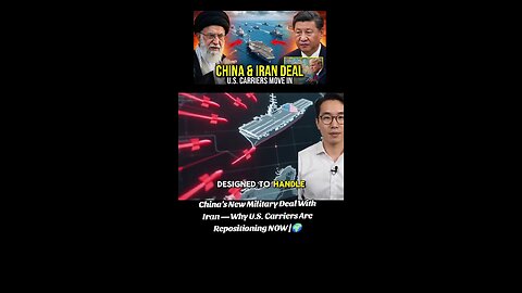 China’s New Military Deal With Iran — Why U.S. Carriers Are Repositioning NOW -
