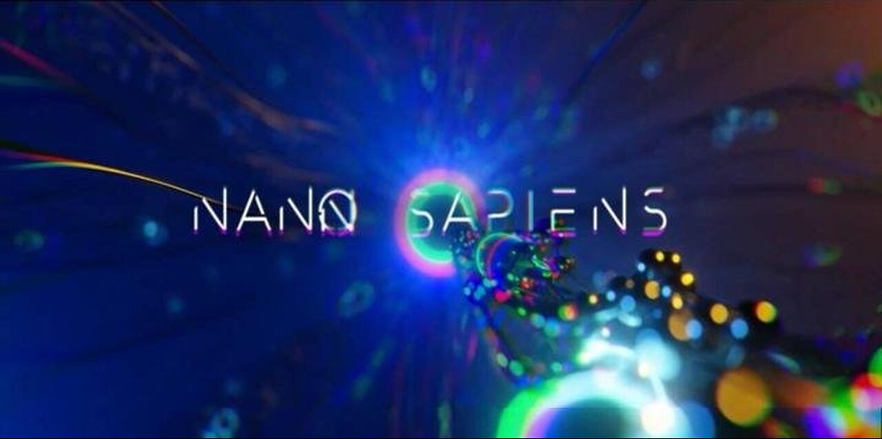 The Upcoming Documentary Film "Nano Sapiens" Reveals Covert Microchipping The World’s Population