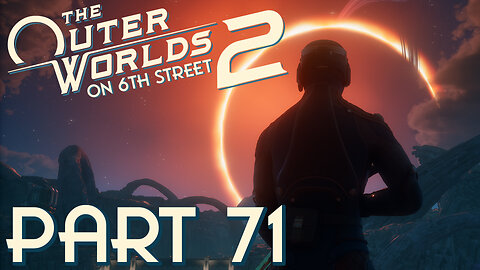 It's A Crazy Spy Lady, She Wants Stuff | The Outer Worlds 2 Part 71