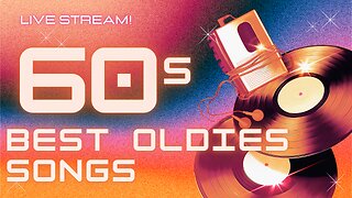 Golden Oldies Greatest Hits dos anos 60 - 60s Music Hits - #2