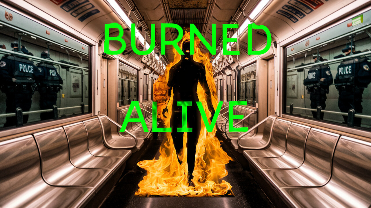 BURNED ALIVE ON NY SUBWAY!!! #NYC