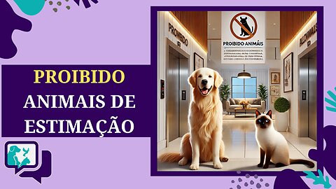 🐶🐱 Animais de Estimação no Condomínio: Pode Ser Proibido? O Que Diz a Lei? ⚖️