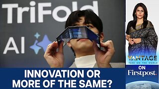 Samsung Launches Trifold: Is It Innovation or Just the Last Trick Left? | Vantage With Palki Sharma